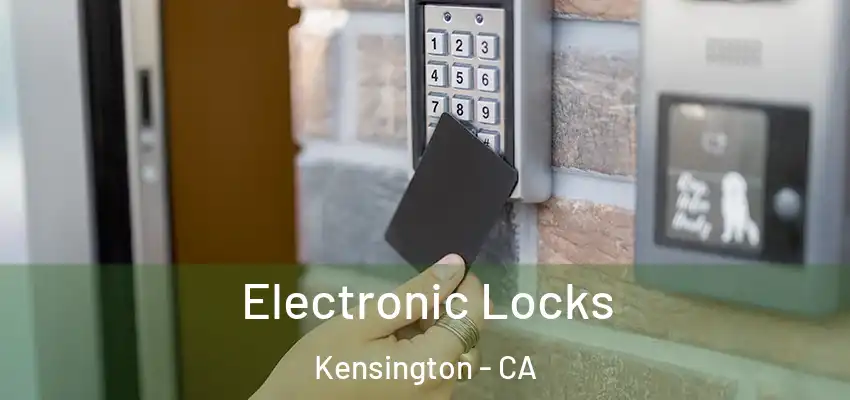  Electronic Locks Kensington - CA