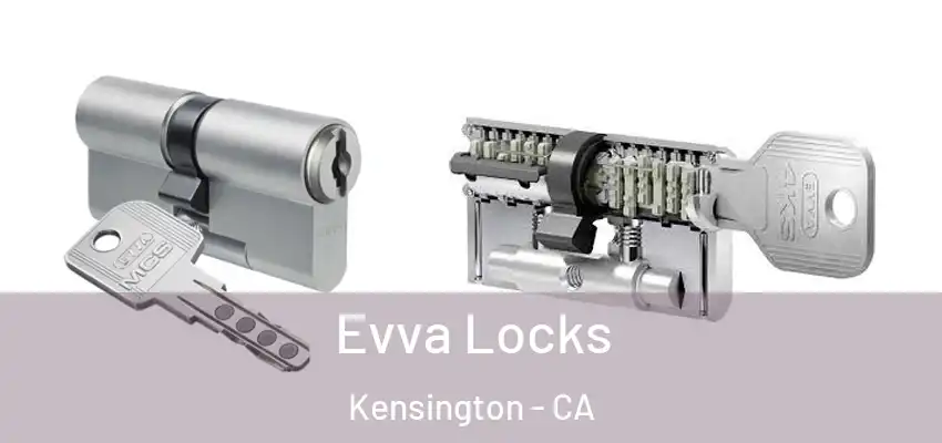  Evva Locks Kensington - CA