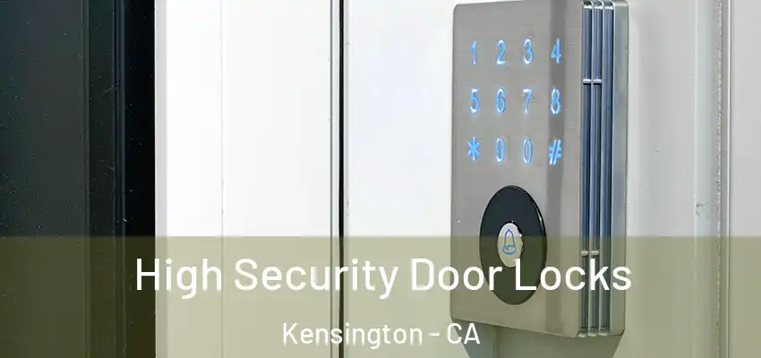  High Security Door Locks Kensington - CA