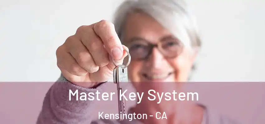  Master Key System Kensington - CA