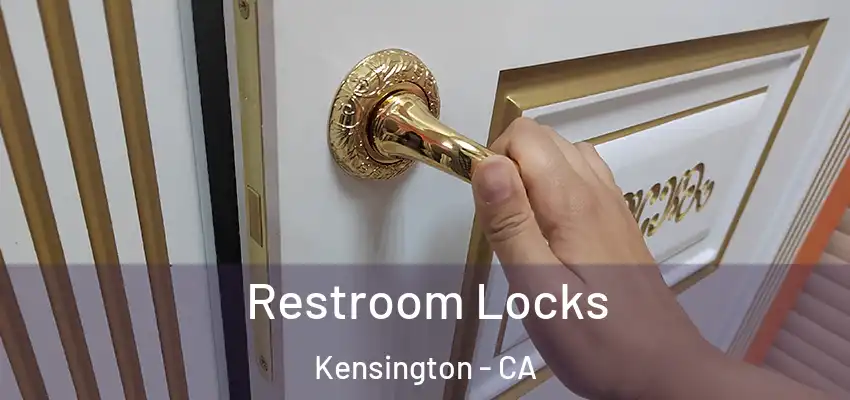  Restroom Locks Kensington - CA