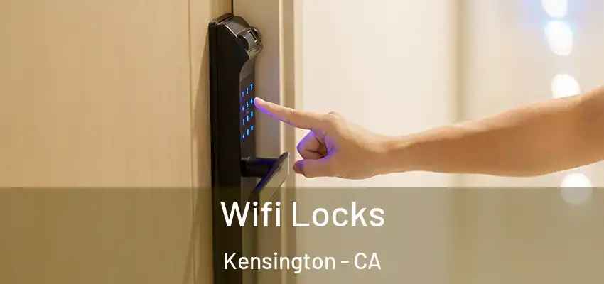  Wifi Locks Kensington - CA